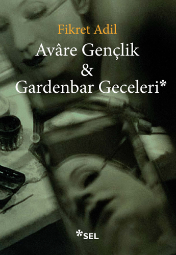 Avâre Gençlik & Gardenbar Geceleri