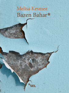 Bazen Bahar, Melisa Kesmez, Sel Yayıncılık