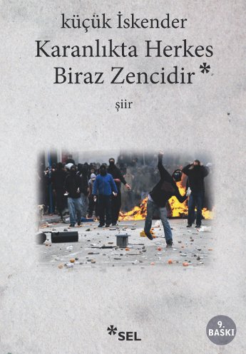 Karanlıkta Herkes Biraz Zencidir