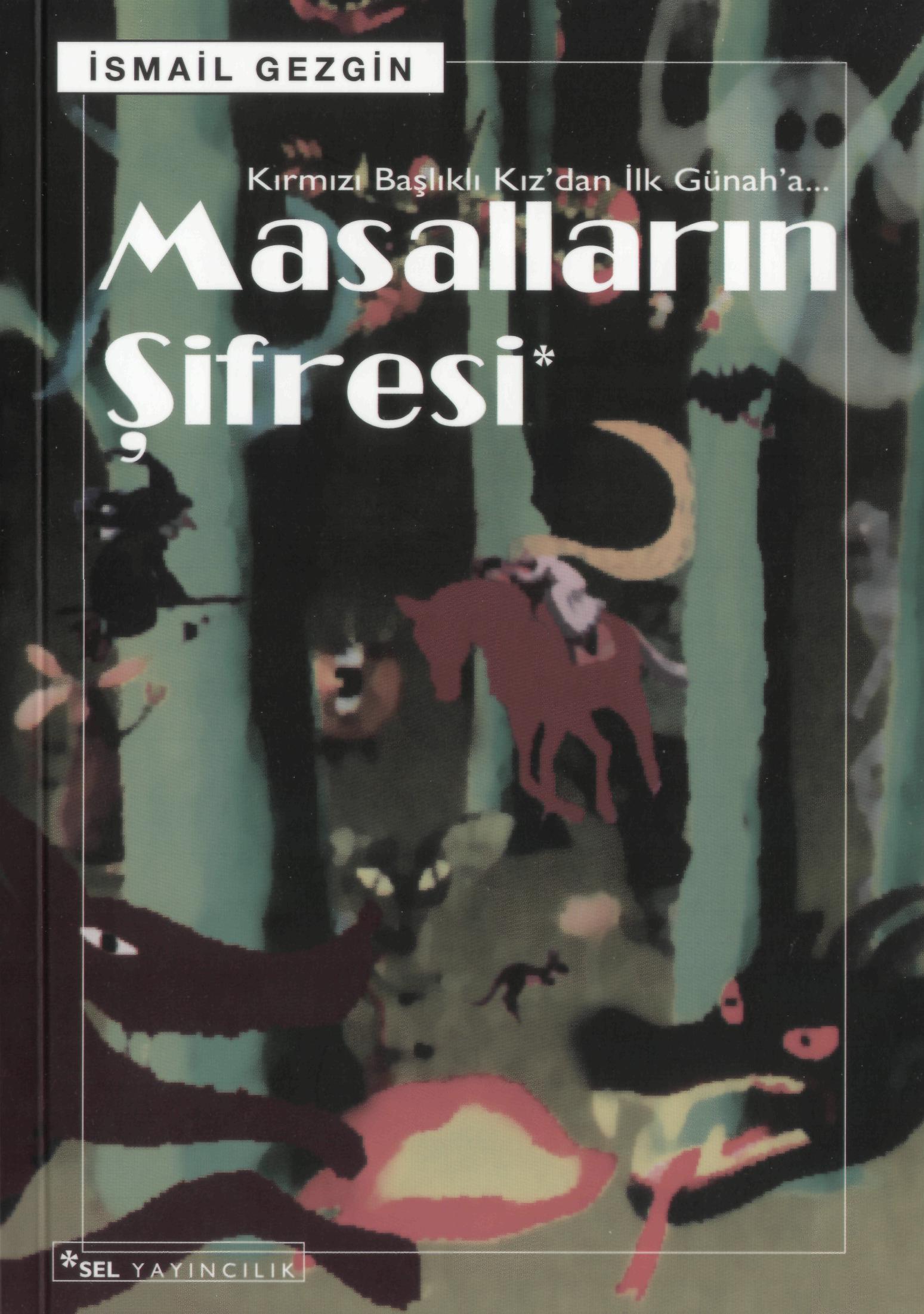 Masalların Şifresi ( Kırmızı Başlıklı Kız'dan İlk Günah'a ... )