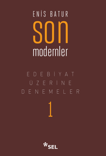Son Modernler / Edebiyat Üzerine Denemeler
