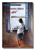 Dumanı Tüten Çay Gibi