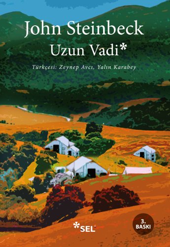 Uzun Vadi, John Steinbeck, Çeviri: Zeynep Avcı, Yalın Karabey, Sel Yayıncılık