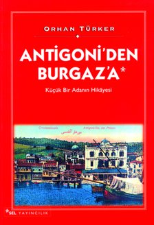 Antigoni'den Burgaz'a - Kk Bir Adann Hikayesi