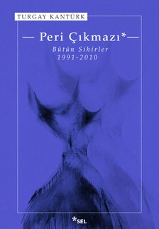 Peri kmaz / Btn Sihirler 1991-2010