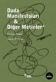 Dada Manifestolar & Dier Metinler