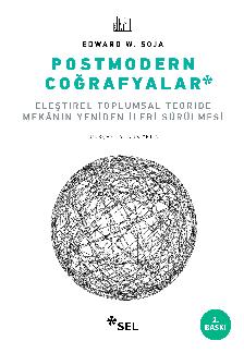 Postmodern Corafyalar - Eletirel Toplumsal Teoride Meknn Yeniden leri Srlmesi