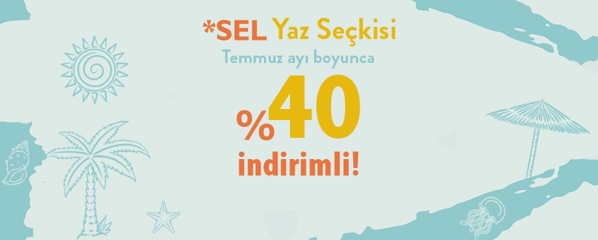 Sel'de Yaz Kampanyas