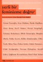 Yerli bir Feminizme Doru