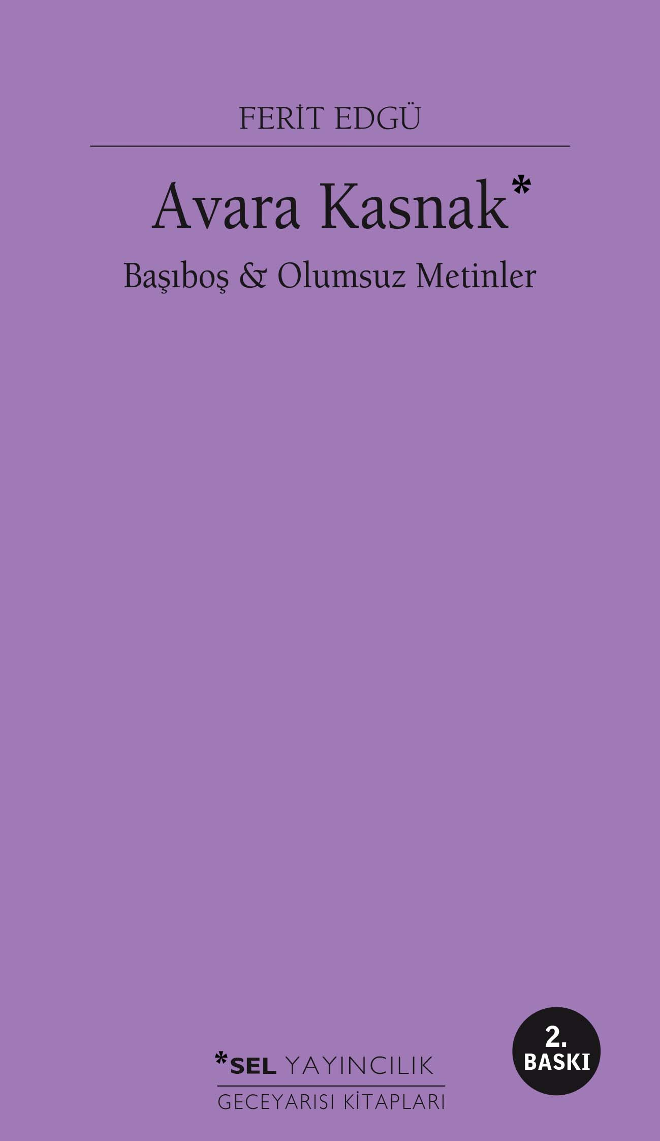 Avara Kasnak - Babo&Olumsuz Metinler