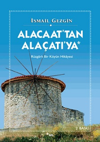 Alacaat'tan Alaat'ya - Rzgarl Bir Kyn Hikayesi