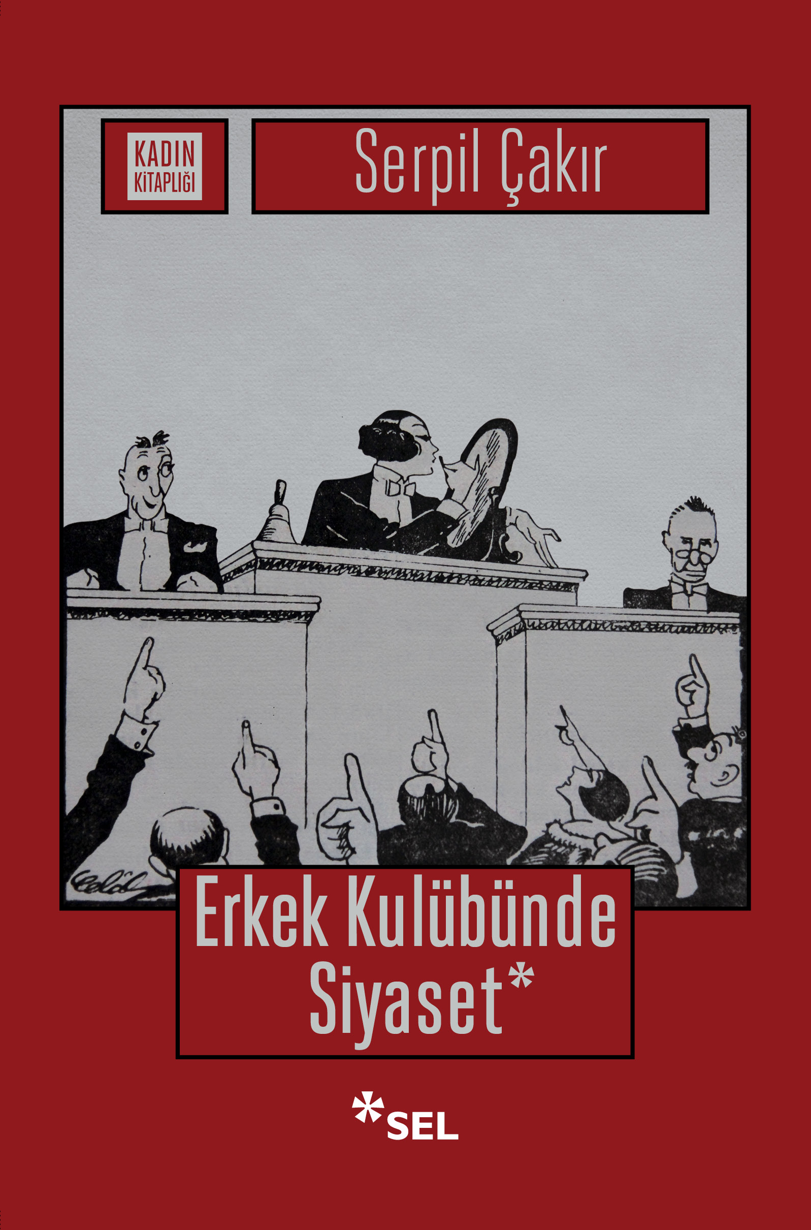 Erkek Kulbnde Siyaset