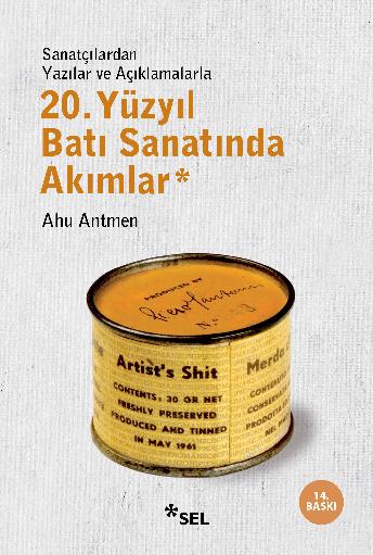 20. Yzyl Bat Sanatnda Akmlar (Sanatlardan Yazlar ve Aklamalarla)