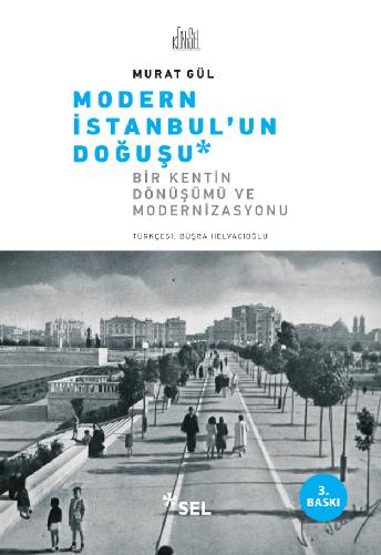 Modern stanbul'un Douu: Bir ehrin Dnm ve Modernizasyonu