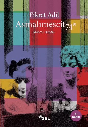 Asmalmescit 74 (Bohem Hayat)