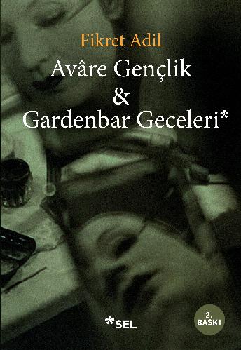 Avre Genlik & Gardenbar Geceleri