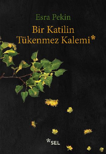 Bir Katilin Tkenmez Kalemi