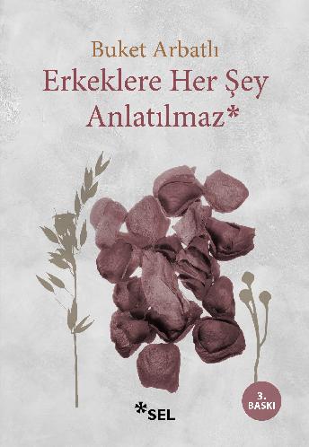 Erkeklere Her ey Anlatlmaz