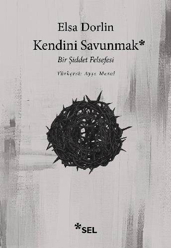 Kendini Savunmak: Bir iddet Felsefesi