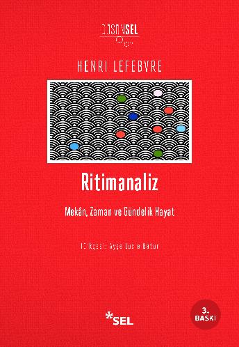 Ritimanaliz - Mekn, Zaman ve Gndelik Hayat