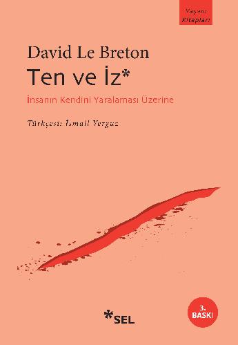 Ten ve z: nsann Kendini Yaralamas zerine