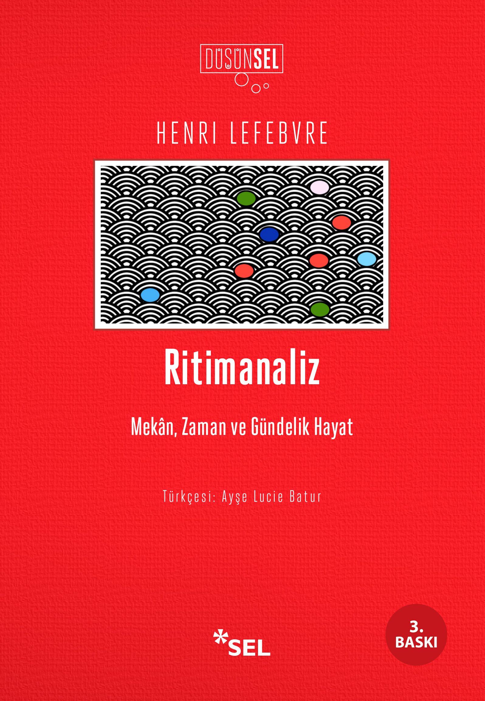 Ritimanaliz - Mekn, Zaman ve Gndelik Hayat