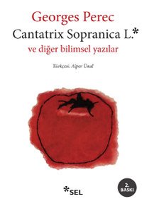 Cantatrix Sopranica L. ve dier bilimsel yazlar