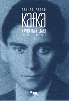 Kafka: Kavrama Yılları (2. Cilt)