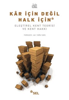 Kr in Deil Halk in - Eletirel Kent Teorisi ve Kent Hakk