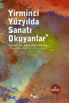 Yirminci Yzylda Sanat Okuyanlar