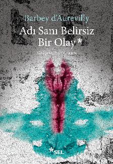 Ad San Belirsiz Bir Olay