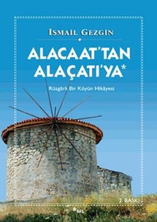 Alacaat'tan Alaat'ya - Rzgarl Bir Kyn Hikayesi