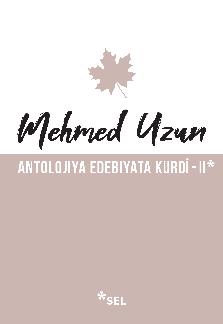 Antolojiya Edebiyata Kurdî - II