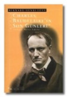 Charles Baudelaire'nin Son Gnleri