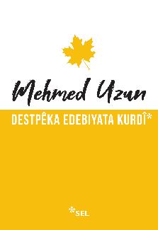 Destpêka Edebiyata Kurdî