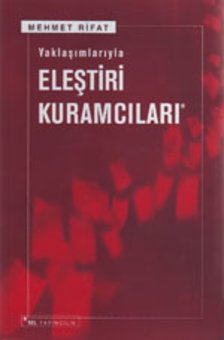 Yaklamlaryla Eletiri Kuramclar