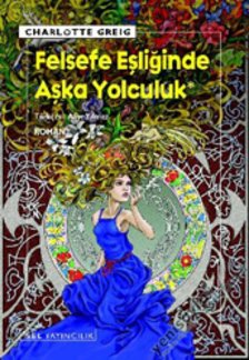 Felsefe Eliinde Aka Yolculuk