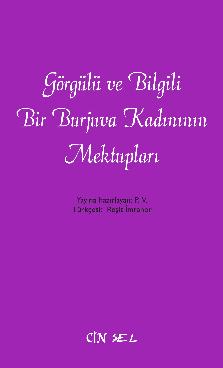 Grgl ve Bilgili Bir Burjuva Kadnnn Mektuplar