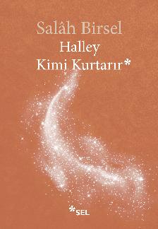 Halley Kimi Kurtarr - 1001 Gece Denemeleri