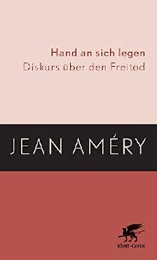 Hand an sich legen: Diskurs ber den Freitod