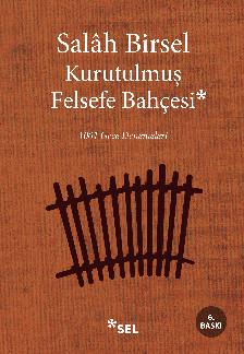 Kurutulmu Felsefe Bahesi - 1001 Gece Denemeleri