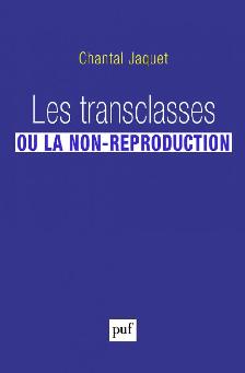 Les transclasses ou la non-reproduction