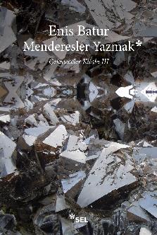 Menderesler Yazmak: ekmeceler Kitab III