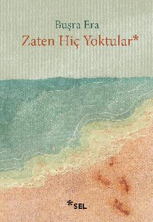 Zaten Hi Yoktular